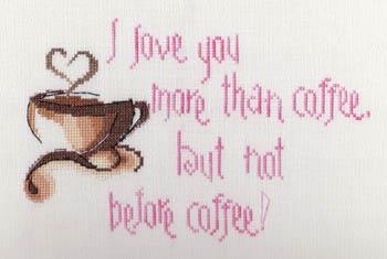 I love you more than coffee...